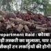 Forest Department Raid