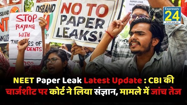 NEET Paper Leak Latest Update